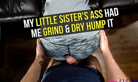 MY LITTLE SISTER'S ASS HAD ME 3some with an increment of Infertile HUMP IT - Preview - ImMeganLive
